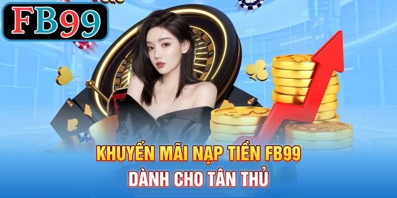 khuyến mãi nạp tiền fb99